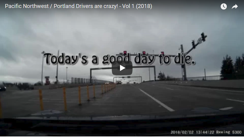 Portland drivers and Pacific Northwestern drivers are crazy!